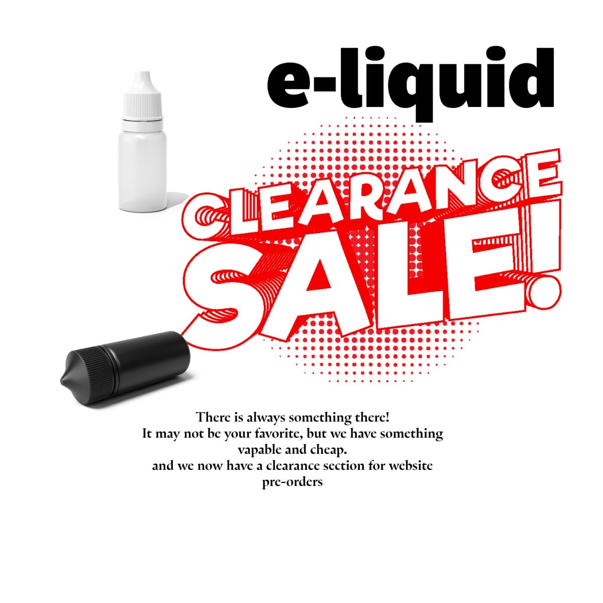E-liquid clearance sale